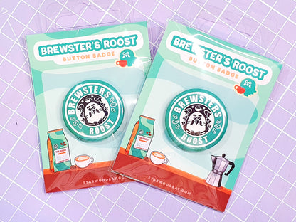 Brewster The Roost Button Badge Pin